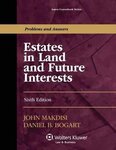 Estates in Land and Future Interests: Problems and Answers, 6th Edition by John Makdisi
