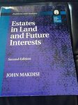 Estates in Land and Future Interests: Problems and Answers, 2nd Edition by John Makdisi